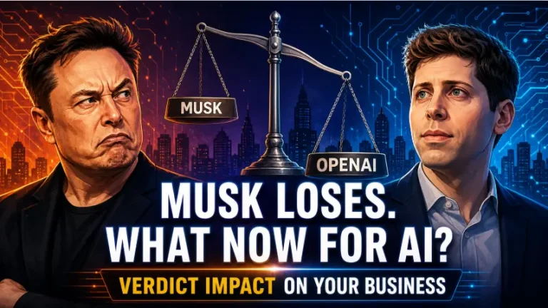Elon Musk Lost. OpenAI Won. What This Verdict Really Means for AI Stability, Power and Your Business in 2026